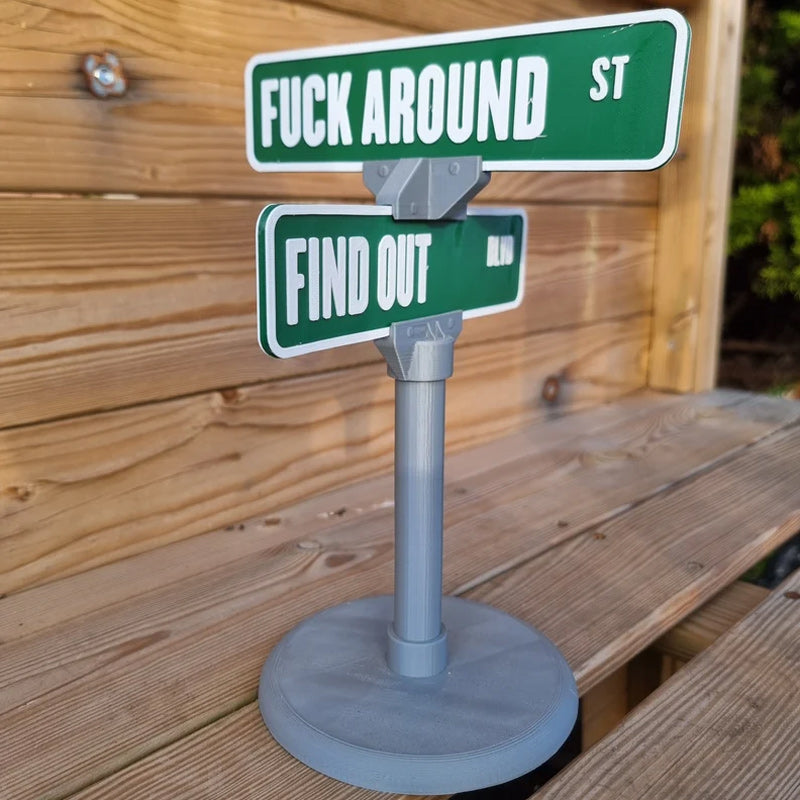 BowLift | F Around/Find Out Street Sign Desk Decoration