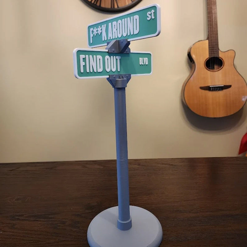 BowLift | F Around/Find Out Street Sign Desk Decoration