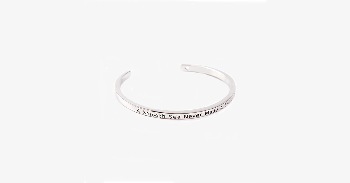 BowLift | A calm sea has never made a skilled sailor Bracelet