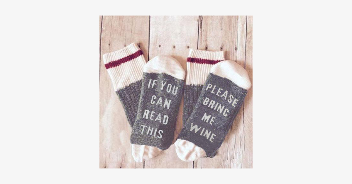 BowLift | If you can read this, bring me a glass of wine socks